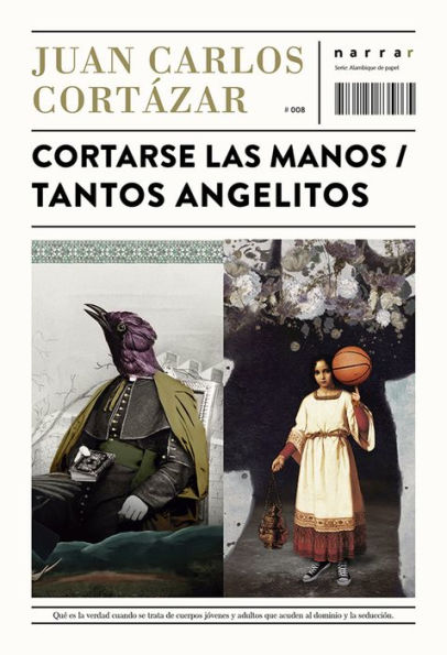 Cortarse las manos / Tantos angelitos