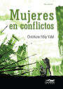 Mujeres en conflictos