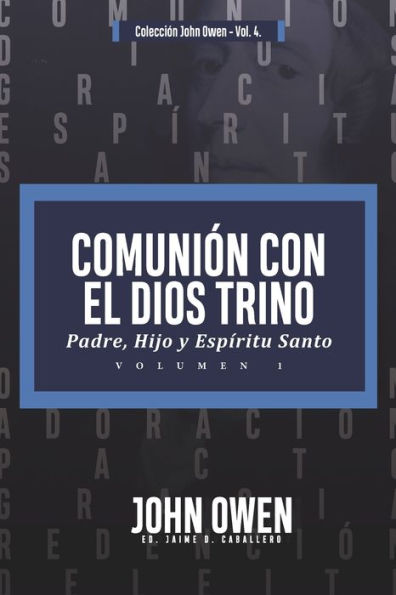 Barnes and Noble Comunion con el Dios Trino - Vol. 1: Padre, Hijo y Espiritu  santo | The Summit