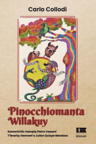 Title: Pinocchiomanta willakuy, Author: Pietro Vezzani