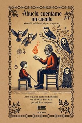 Abuelo, cuï¿½ntame un cuento