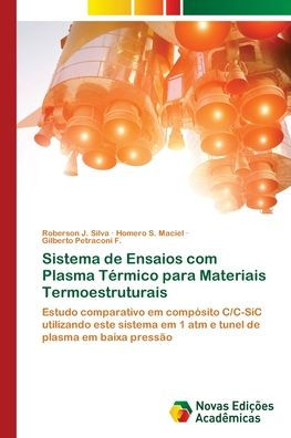 Sistema de Ensaios com Plasma Térmico para Materiais Termoestruturais