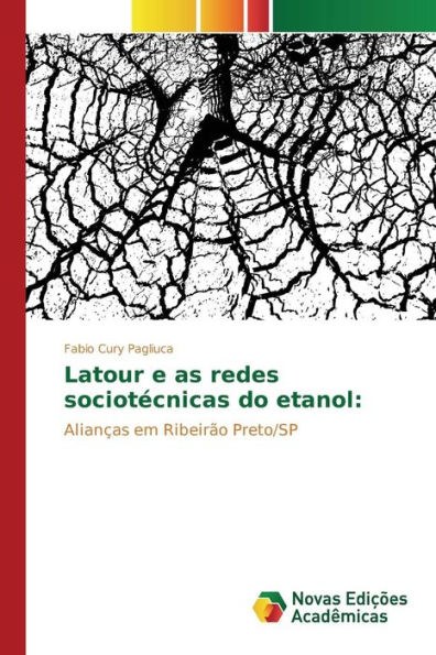 Latour e as redes sociotécnicas do etanol