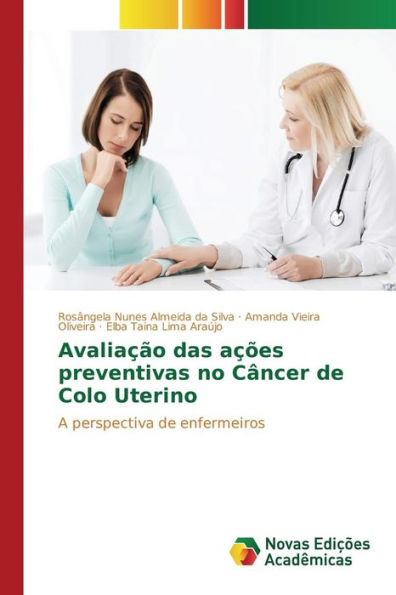 Avaliação das ações preventivas no Câncer de Colo Uterino