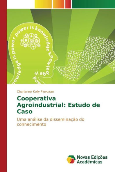 Cooperativa Agroindustrial: Estudo de Caso