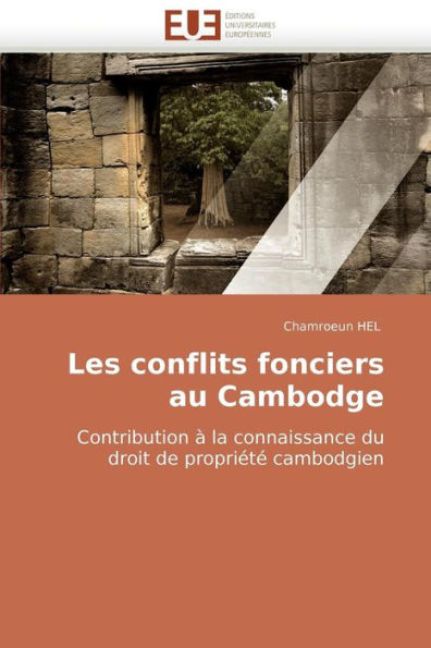 Les Conflits Fonciers Au Cambodge