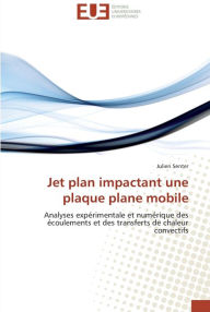Title: Jet plan impactant une plaque plane mobile, Author: Senter-J