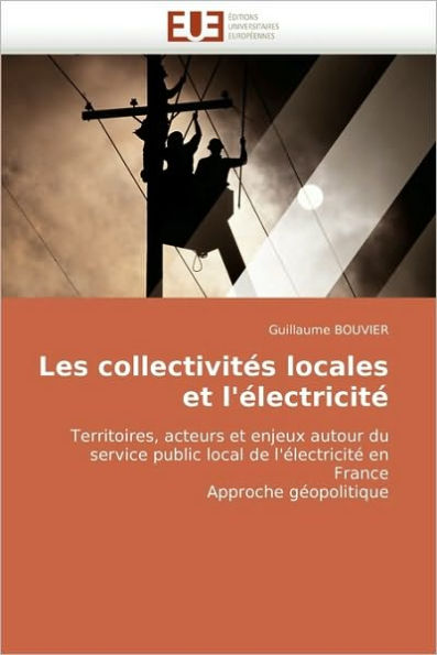 Les Collectivites Locales Et L'Electricite