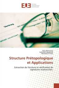 Title: Structure Pr Topologique Et Applications, Author: Driss Mammass