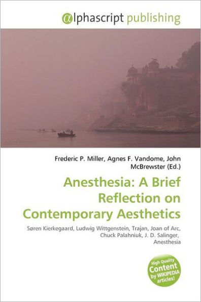 Anesthesia: A Brief Reflection on Contemporary Aesthetics