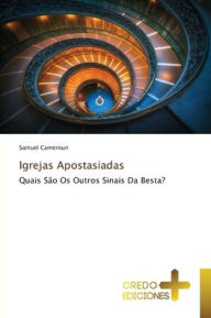 Title: Igrejas Apostasiadas, Author: Samuel Cameroun