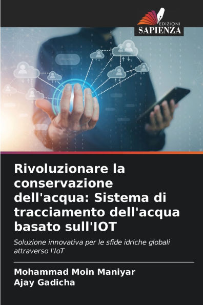 Rivoluzionare la conservazione dell'acqua: Sistema di tracciamento dell'acqua basato sull'IOT