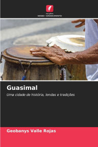 Title: Guasimal, Author: Geobanys Valle Rojas