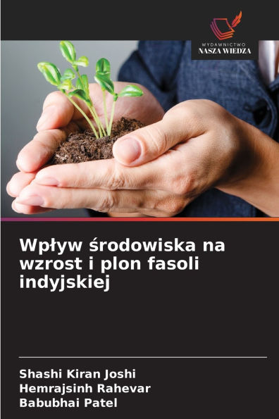 Wplyw środowiska na wzrost i plon fasoli indyjskiej