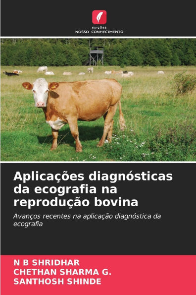 Aplica��es diagn�sticas da ecografia na reprodu��o bovina