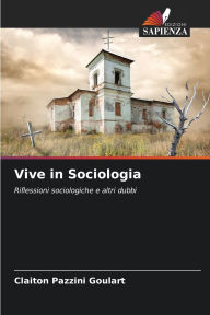 Title: Vive in Sociologia, Author: Claiton Pazzini Goulart