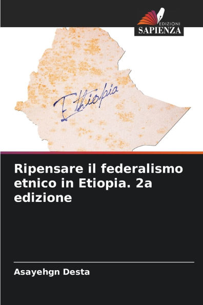 Ripensare il federalismo etnico in Etiopia. 2a edizione