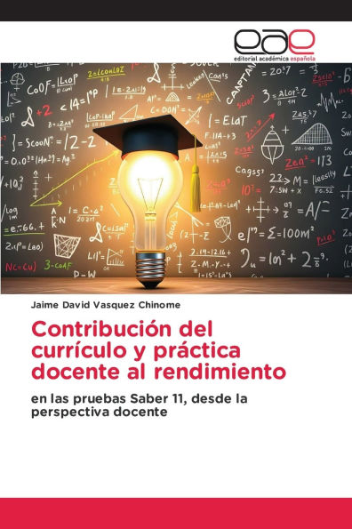 Contribuciï¿½n del currï¿½culo y prï¿½ctica docente al rendimiento