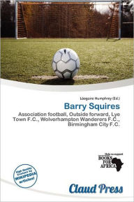 Title: Barry Squires, Author: L Egaire Humphrey