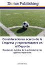 Consideraciones acerca de la Empresa y representantes en el Deporte