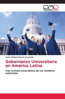 Gobernanza Universitaria en AmÃ¯Â¿Â½rica Latina