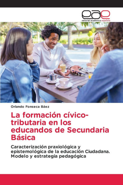 La formaciÃ¯Â¿Â½n cÃ¯Â¿Â½vico-tributaria en los educandos de Secundaria BÃ¯Â¿Â½sica
