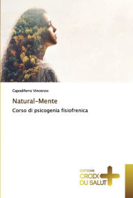Title: Natural-Mente, Author: Capodiferro Vincenzo