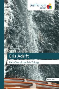 Title: Eris Adrift, Author: Bruce Post