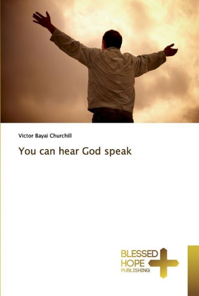 You can hear God speak