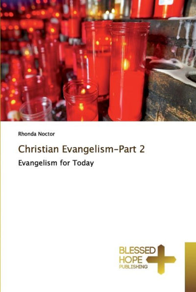 Christian Evangelism-Part 2