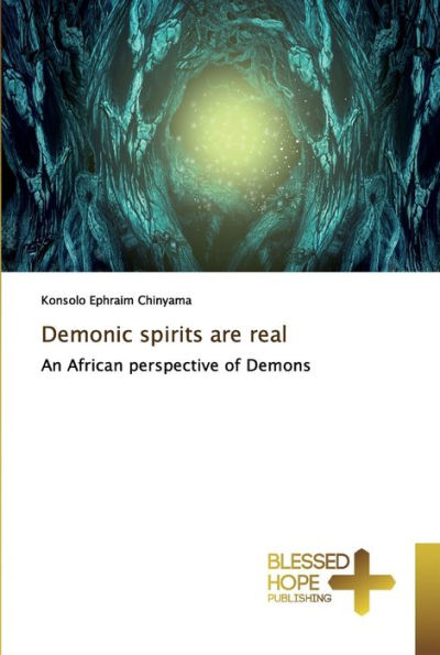 Demonic spirits are real