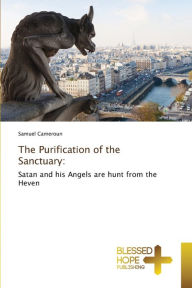 Title: The Purification of the Sanctuary, Author: Samuel Cameroun