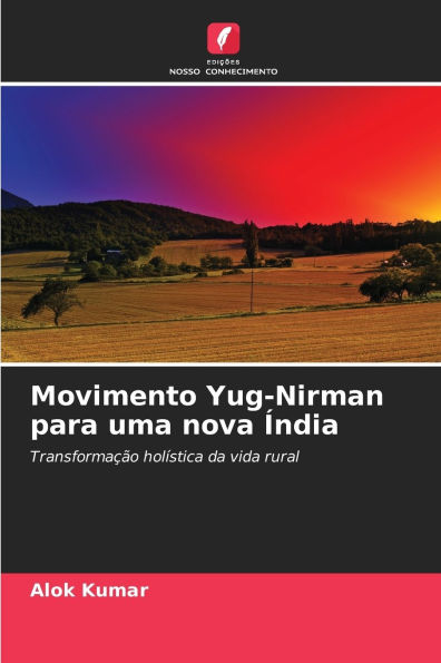Movimento Yug-Nirman para uma nova ï¿½ndia
