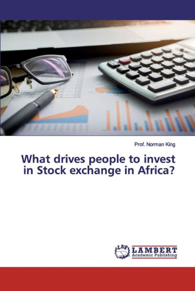 What drives people to invest in Stock exchange in Africa?