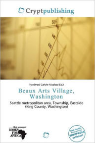 Title: Beaux Arts Village, Washington, Author: Hardmod Carlyle Nicolao