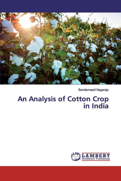 An Analysis of Cotton Crop in India