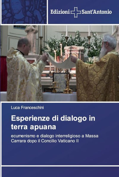 Esperienze di dialogo in terra apuana