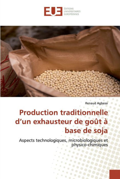 Production traditionnelle d'un exhausteur de goût à base de soja