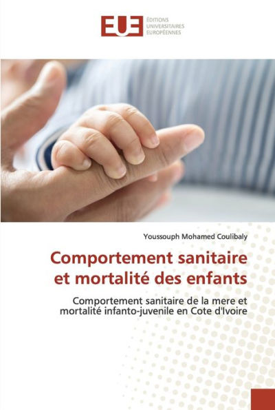 Comportement sanitaire et mortalité des enfants