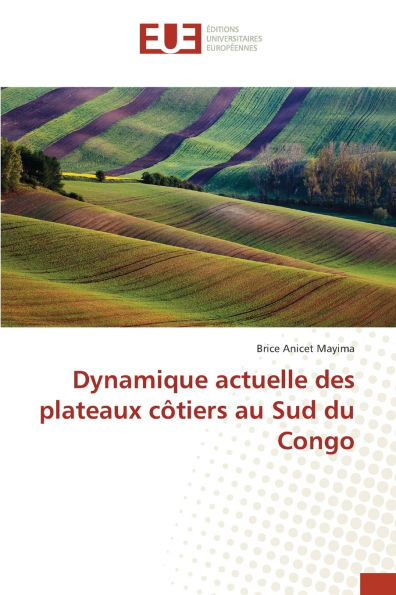 Dynamique actuelle des plateaux c�tiers au Sud du Congo