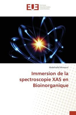 Immersion de la spectroscopie XAS en Bioinorganique