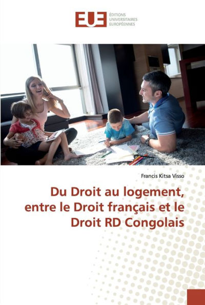 Du Droit au logement, entre le Droit français et le Droit RD Congolais