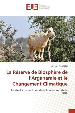 La Rï¿½serve de Biosphï¿½re de l'Arganeraie et le Changement Climatique