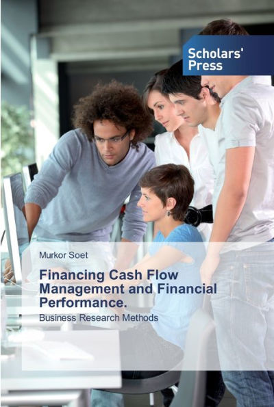 Financing Cash Flow Management and Financial Performance.