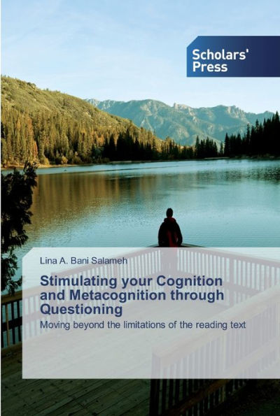 Stimulating your Cognition and Metacognition through Questioning