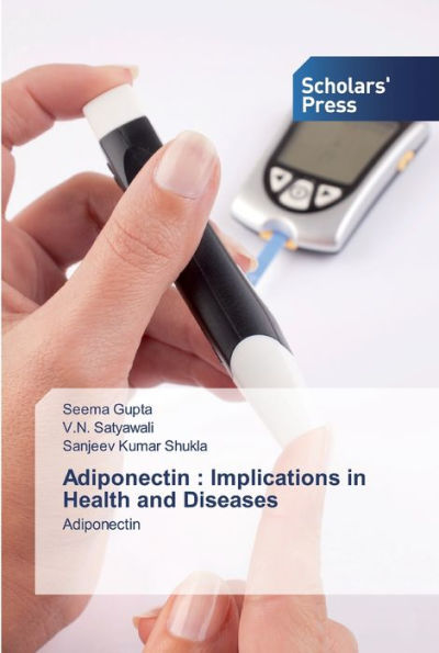 Adiponectin: Implications in Health and Diseases