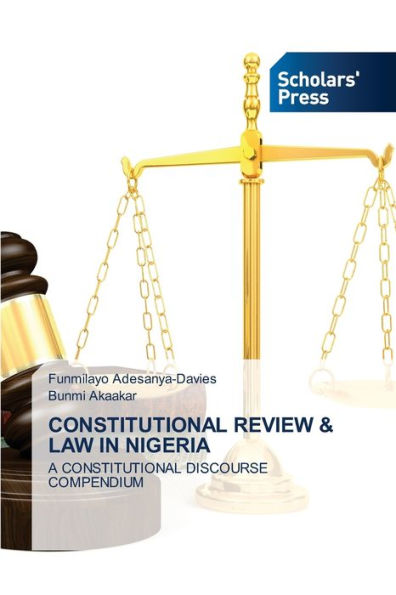 CONSTITUTIONAL REVIEW & LAW IN NIGERIA