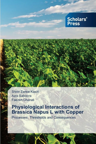 Physiological Interactions of Brassica Napus L with Copper