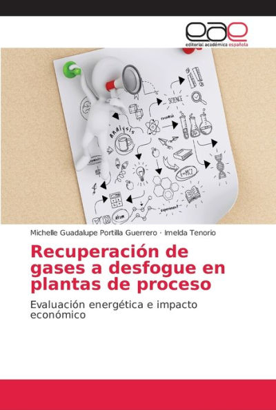 Recuperación de gases a desfogue en plantas de proceso