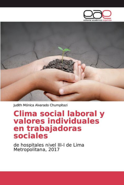 Clima social laboral y valores individuales en trabajadoras sociales